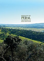 Herdade do Peral uma Histria de Oito Sculos